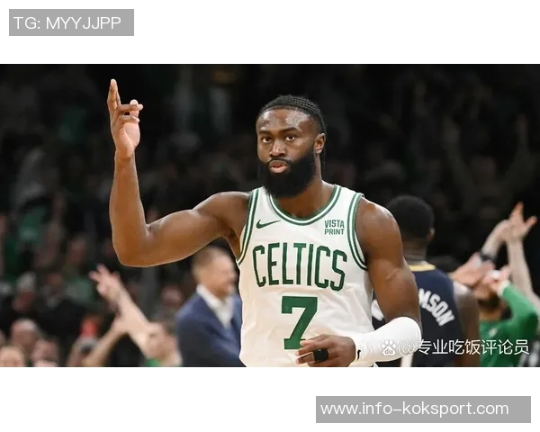 末节狂砍14分杰伦布朗展现关键球员风范马祖拉称赞其攻防全力以赴 末节狂砍14分杰伦布朗展现关键球员风范马祖拉称赞其攻防全力以赴